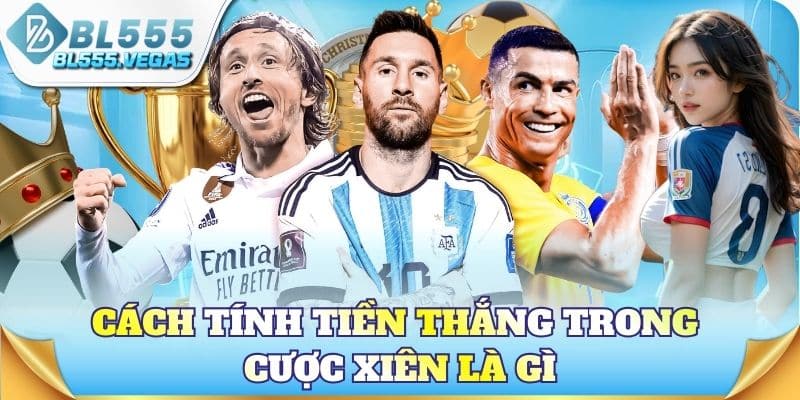Tỷ lệ thưởng khi hiểu cược xiên là gì cực kỳ cao